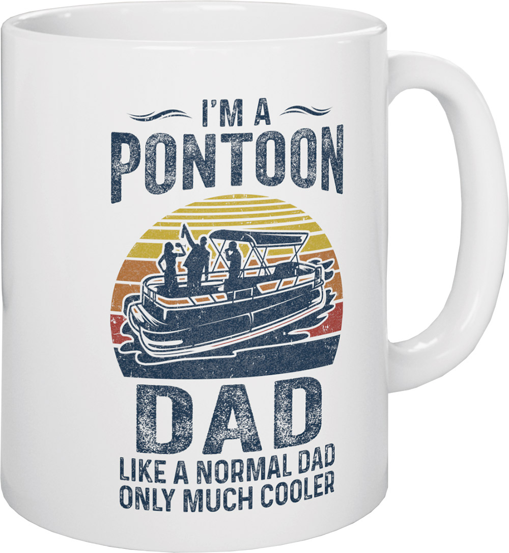 "I'm a Pontoon Dad" ceramic mug