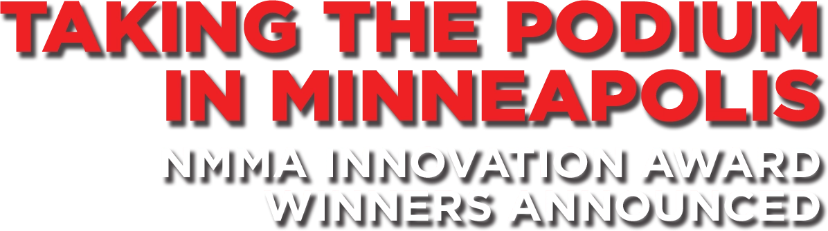 Taking the Podium in Minneapolis: NMMA Innovation Award Winners Announced