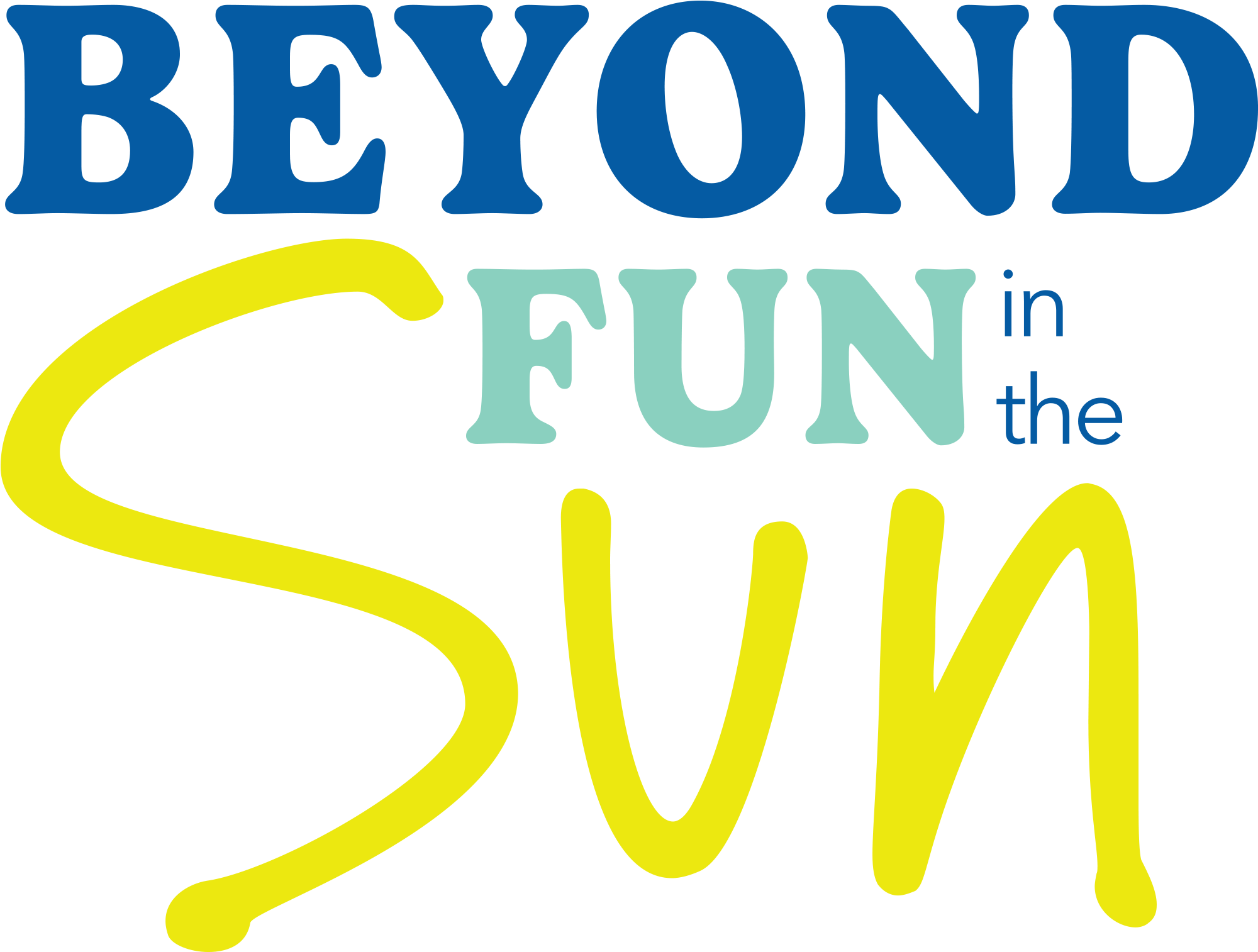 Beyond Fun in the Sun